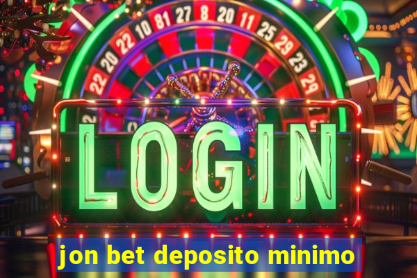 jon bet deposito minimo